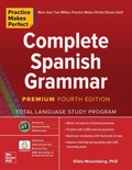 Cover: Practice Makes Perfect: Complete Spanish Grammar, Premium Fourth Edition - McGraw-Hill Education