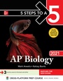 Cover: 5 Steps to a 5: AP Biology 2021 - McGraw-Hill Education
