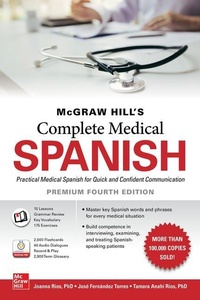 Abbildung von: McGraw Hill's Complete Medical Spanish, Premium Fourth Edition - McGraw-Hill Education