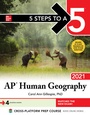Cover: 5 Steps to a 5: AP Human Geography 2021 - McGraw-Hill Education