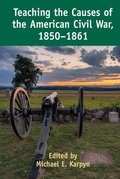 Cover: Teaching the Causes of the American Civil War, 1850-1861 - Peter Lang Verlag