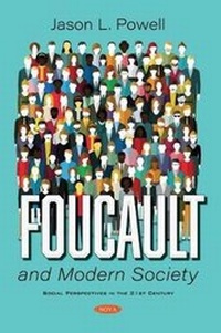 Enlarge image Cover: Foucault and Modern Society - Nova Science Publishers Inc