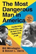 Cover: The Most Dangerous Man in America - John Murray Publishers Ltd