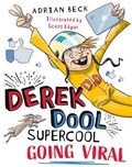 Cover: Derek Dool Supercool 2: Going Viral - Random House Australia