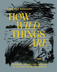 Abbildung von: How Wild Things Are - Hardie Grant Books
