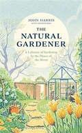 Cover: The Natural Gardener - John Blake Publishing Ltd