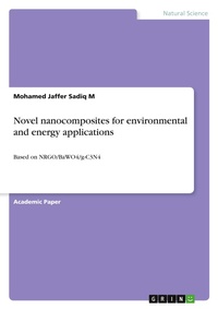 Abbildung von: Novel nanocomposites for environmental and energy applications - GRIN Verlag