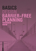 Cover: Basics Barrier-Free Planning - Birkh&auml;user