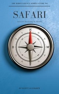 Cover: The Ridiculously Simple Guide To Safari - SL Editions