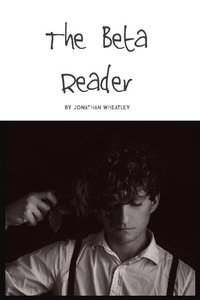 Enlarge image Cover: The Beta Reader - Jonathan Wheatley
