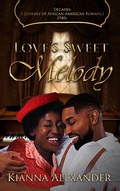 Cover: Love's Sweet Melody (Decades: A Journey of African American Romance, #5) - Decades: A Journey of African American Romance