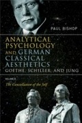 Bild: Analytical Psychology and German Classical Aesthetics: Goethe, Schiller, and Jung Volume 2 - Routledge