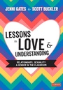 Cover: Lessons in Love and Understanding - SAGE Publications Ltd