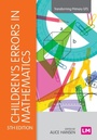 Cover: Children's Errors in Mathematics - Learning Matters Ltd