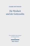 Cover: Die Weisheit und der Gottessohn - Mohr Siebeck