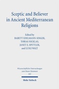 Cover: Sceptic and Believer in Ancient Mediterranean Religions - Mohr Siebeck