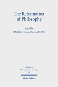 Cover: The Reformation of Philosophy - Mohr Siebeck