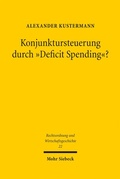 Bild: Konjunktursteuerung durch "Deficit Spending"? - Mohr Siebeck