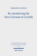 Abbildung von: Re-membering the New Covenant at Corinth - Mohr Siebeck