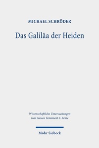 Abbildung von: Das Galilaea der Heiden - Mohr Siebeck