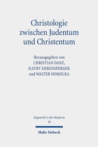 Abbildung von: Christologie zwischen Judentum und Christentum - Mohr Siebeck