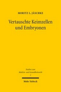 Abbildung von: Vertauschte Keimzellen und Embryonen - Mohr Siebeck