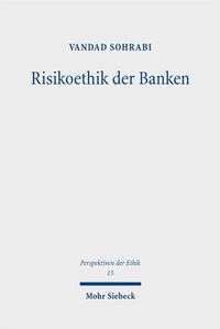 Abbildung von: Risikoethik der Banken - Mohr Siebeck