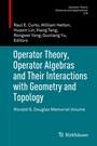 Cover: Operator Theory, Operator Algebras and Their Interactions with Geometry and Topology - Birkhäuser