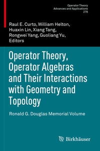 Enlarge image Cover: Operator Theory, Operator Algebras and Their Interactions with Geometry and Topology - Birkhäuser