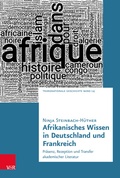 Cover: Afrikanisches Wissen in Deutschland und Frankreich - Vandenhoeck & Ruprecht