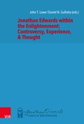Cover: Jonathan Edwards within the Enlightenment: Controversy, Experience, & Thought - Vandenhoeck & Ruprecht