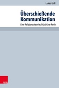 Cover: &Uuml;berschie&szlig;ende Kommunikation - Vandenhoeck & Ruprecht