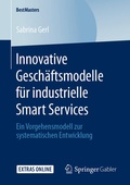 Bild: Innovative Gesch&auml;ftsmodelle f&uuml;r industrielle Smart Services - Springer Gabler