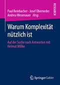 Cover: Warum Komplexit&auml;t n&uuml;tzlich ist - Springer Gabler