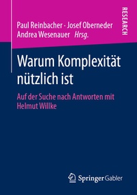 Abbildung von: Warum Komplexität nützlich ist - Springer Gabler