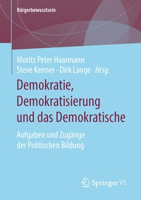 Abbildung von: Demokratie, Demokratisierung und das Demokratische - Springer VS