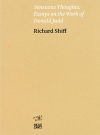 Enlarge image Cover: Richard Shiff. Sensuous Thoughts - Hatje Cantz Verlag
