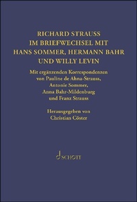 Abbildung von: Richard Strauss. Briefwechsel mit Hermann Bahr, Hans Sommer und Willy Levin - Schott Music