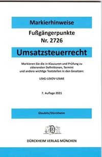 Abbildung von: UMSATZSTEUERRECHT Dürckheim-Markierhinweise/Fußgängerpunkte für das Steuerberaterexamen 2021 - Dürckheim Verlag