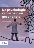 Cover: De psychologie van arbeid en gezondheid - Bohn Stafleu Van Loghum