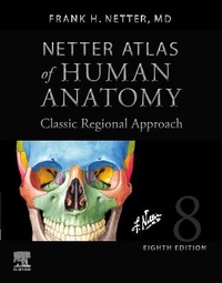 Bild vergrößern Bild: Netter Atlas of Human Anatomy: Classic Regional Approach (hardcover) - Elsevier