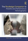 Cover: The Routledge Companion to Theatre and Performance Historiography - Routledge