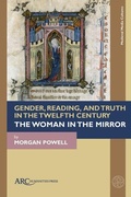Cover: Gender, Reading, and Truth in the Twelfth Century - Arc Humanities Press
