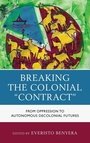 Cover: Breaking the Colonial "Contract" - Lexington Books