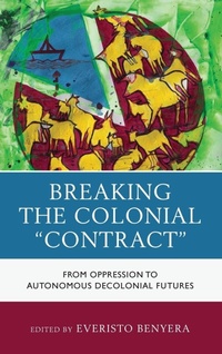 Enlarge image Cover: Breaking the Colonial "Contract" - Lexington Books
