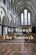 Cover: The Rough with the Smooth - The Choir Press