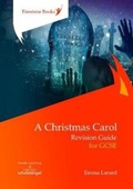 Cover: A Christmas Carol: Revision Guide for GCSE - Firestone Books