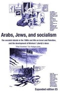 Cover: Arabs, Jews, and socialism - Workers Liberty