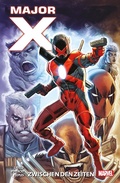Cover: Major X - Zwischen den Zeiten - Marvel bei Panini Comics