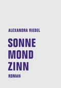 Cover: Sonne, Mond, Zinn - Verbrecher